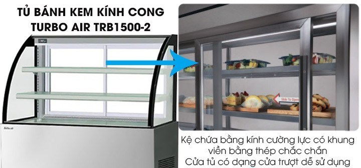 tủ trưng bày bánh kính cong turbo air tbr1500-2 hình 0 tu trung bay banh kinh cong turbo air tbr1500-2 hinh 0